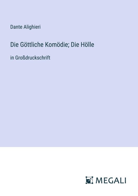 Produktbild: Die G&ouml;ttliche Kom&ouml;die; Die H&ouml;lle