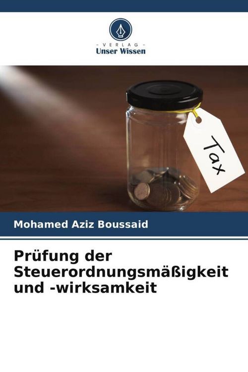 Produktbild: Pr&uuml;fung der Steuerordnungsm&auml;&szlig;igkeit und -wirksamkeit