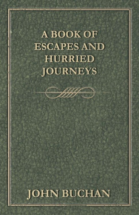 Produktbild: A Book of Escapes and Hurried Journeys