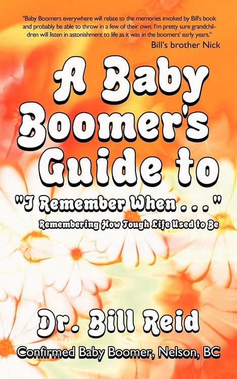 Produktbild: A Baby Boomer's Guide to I Remember When . . .