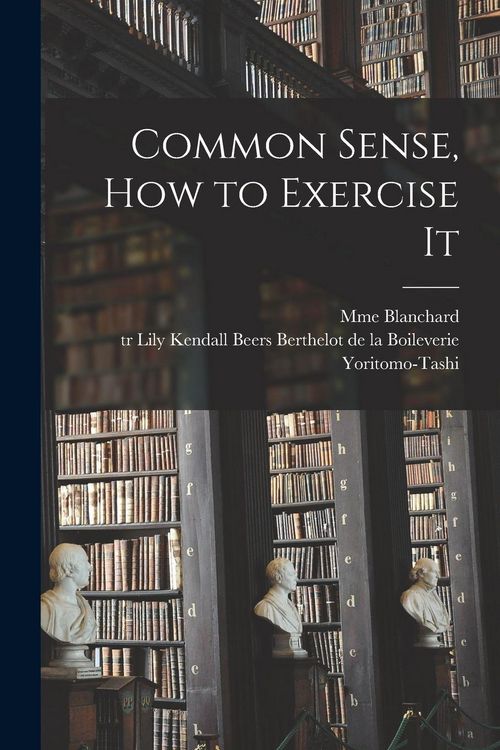Produktbild: Common Sense, How to Exercise It [microform]