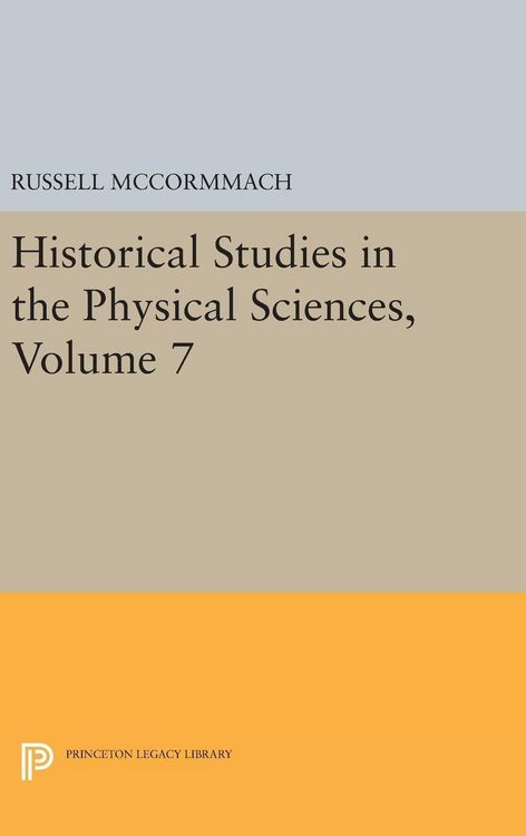 Produktbild: Historical Studies in the Physical Sciences, Volume 7