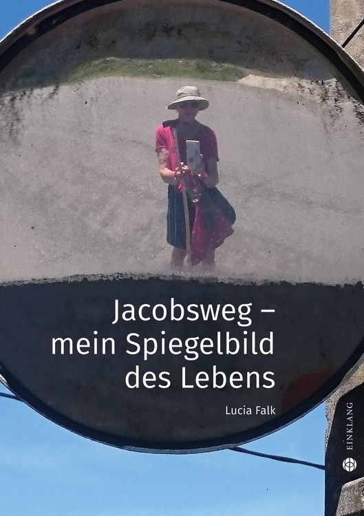 Produktbild: Jacobsweg - Spiegelbild meines Lebens