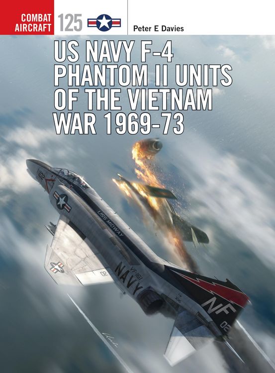 Produktbild: US Navy F-4 Phantom II Units of the Vietnam War 1969-73