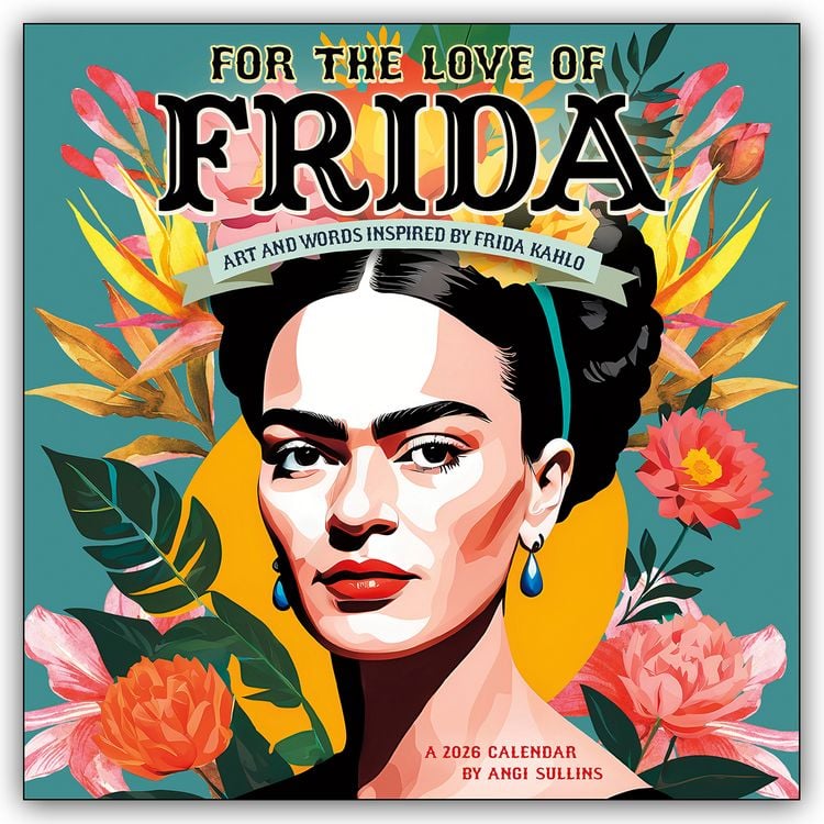 Produktbild: Frida Kahlo – For the Love of Frida Kahlo 2026 – Wandkalender