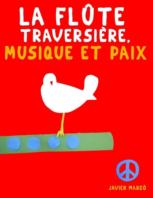 Produktbild: La Fl&ucirc;te Traversi&egrave;re, Musique et Paix