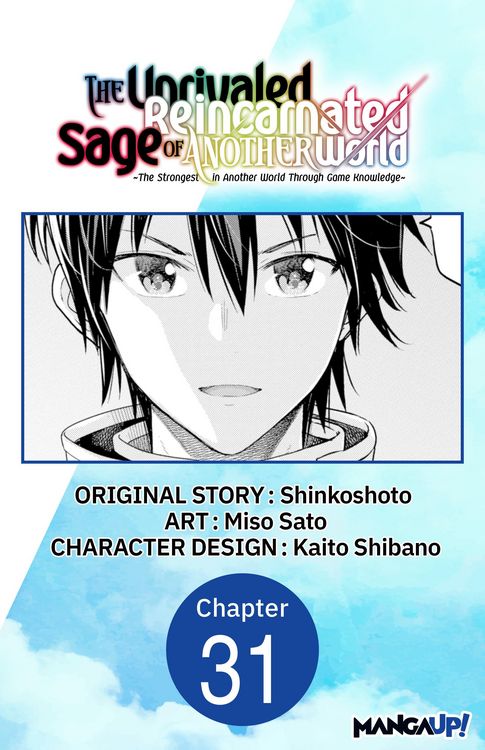 Produktbild: The Unrivaled Reincarnated Sage of Another World -The Strongest in Another World Through Game Knowledge- #031