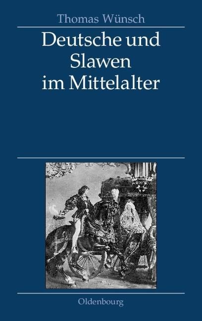 Produktbild: Deutsche und Slawen im Mittelalter