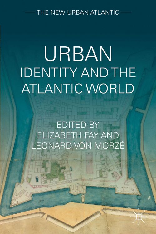Produktbild: Urban Identity and the Atlantic World