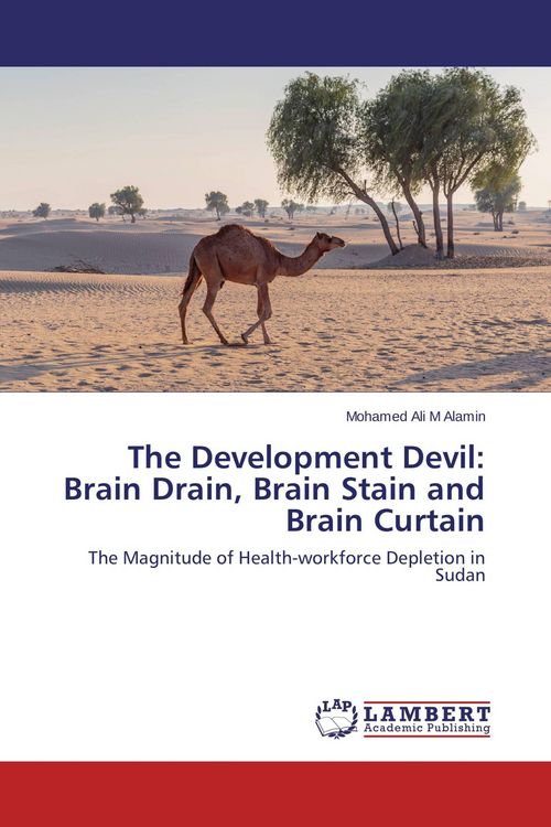 Produktbild: The Development Devil: Brain Drain, Brain Stain and Brain Curtain