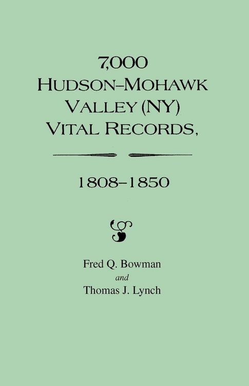 Produktbild: 7,000 Hudson-Mohawk Valley (NY) Vital Records, 1808-1850