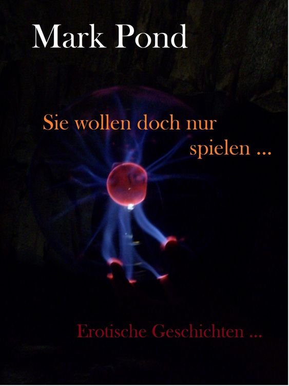 Produktbild: Sie wollen doch nur spielen