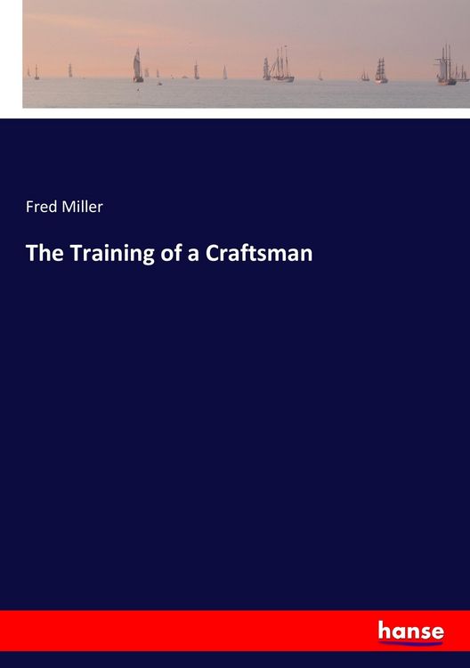 Produktbild: The Training of a Craftsman