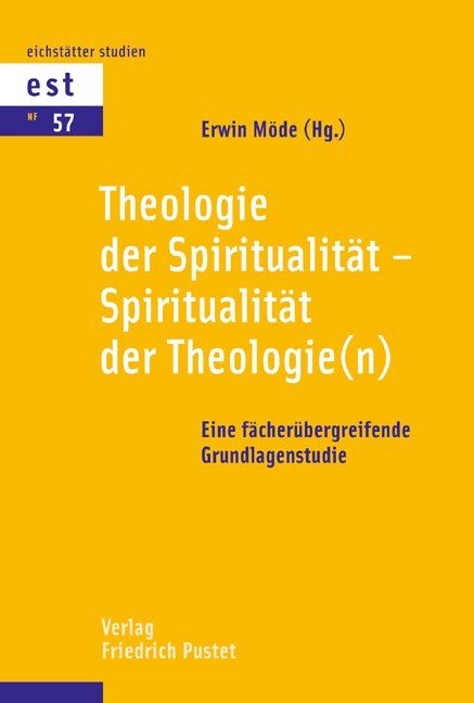 Produktbild: Theologie der Spiritualit&auml;t &ndash; Spiritualit&auml;t der Theologie(n)