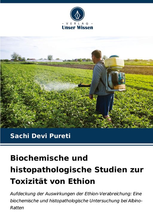 Produktbild: Biochemische und histopathologische Studien zur Toxizit&auml;t von Ethion