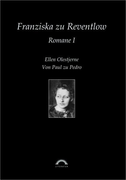 Produktbild: S&auml;mtliche Werke in sechs B&auml;nden / Romane 1: Ellen Olestjerne, Von Paul zu Pedro