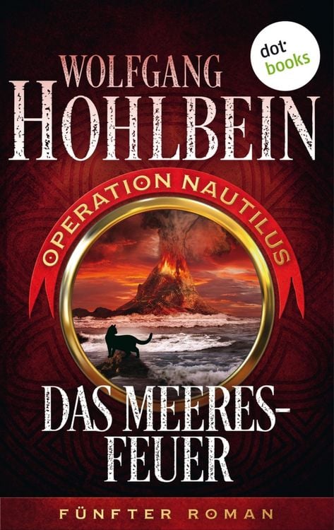 Produktbild: Das Meeresfeuer: Operation Nautilus - F&uuml;nfter Roman