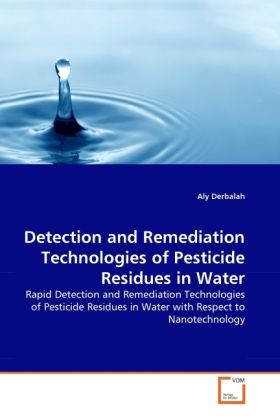 Produktbild: Derbalah, A: Detection and Remediation Technologies of Pesti