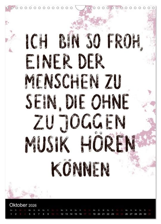 Produktbild: Und bei dir so ...? Witzige Spr&uuml;che gegen die T&uuml;cken des Alltags (Wandkalender 2026 DIN A3 hoch), CALVENDO Monatskalender