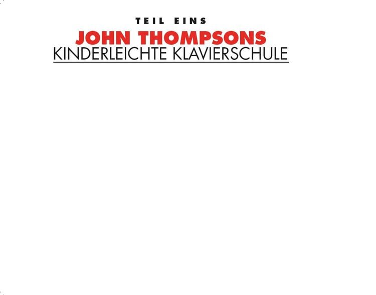 Produktbild: John Thompsons Kinderleichte Klavierschule - Teil 1