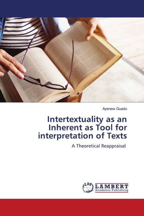 Produktbild: Intertextuality as an Inherent as Tool for interpretation of Texts