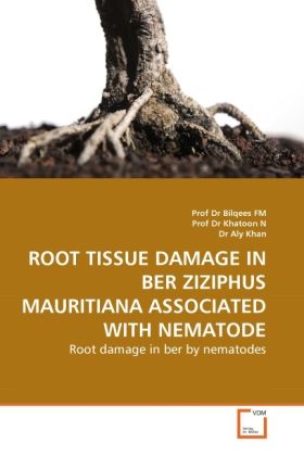 Produktbild: FM, P: ROOT TISSUE DAMAGE IN BER ZIZIPHUS MAURITIANA ASSOCIA