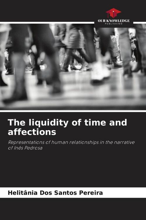 Produktbild: The liquidity of time and affections