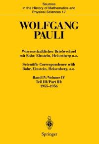 Produktbild: Wissenschaftlicher Briefwechsel mit Bohr, Einstein, Heisenberg u.a. Band IV, Teil III: 1955-1956. Scientific Correspondence with Bohr, Einstein, Heise