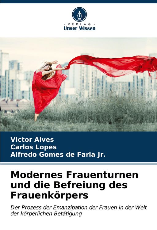 Produktbild: Modernes Frauenturnen und die Befreiung des Frauenk&ouml;rpers