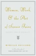 Produktbild: Women, Work & the Art of Savoir Faire