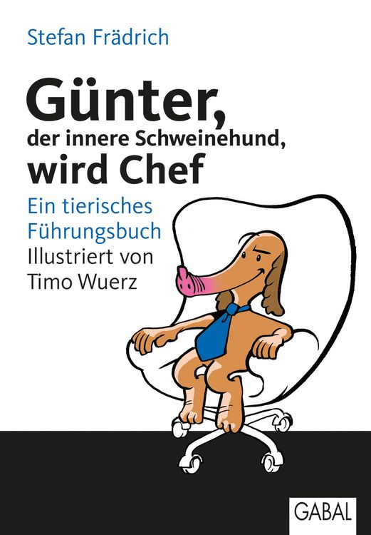 Produktbild: G&uuml;nter, der innere Schweinehund, wird Chef