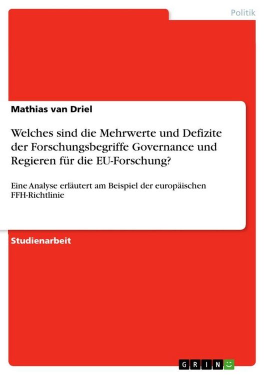 Produktbild: Welches sind die Mehrwerte und Defizite der Forschungsbegriffe Governance und Regieren f&uuml;r die EU-Forschung?