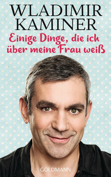Produktbild: Einige Dinge, die ich &uuml;ber meine Frau wei&szlig;