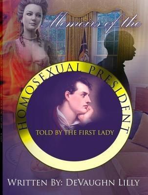 Produktbild: Memoirs of the Homosexual President