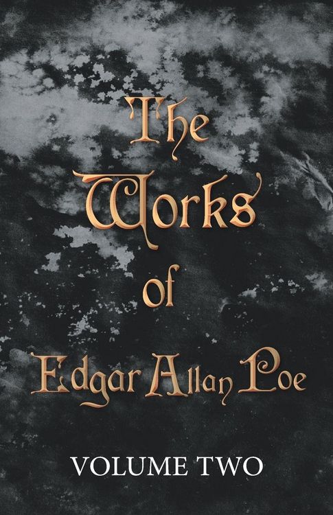 Produktbild: The Works of Edgar Allan Poe - Volume Two