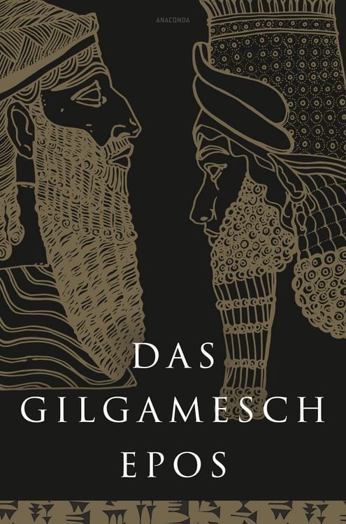 Produktbild: Das Gilgamesch-Epos. Eine der &auml;ltesten schriftlich fixierten Dichtungen der Welt