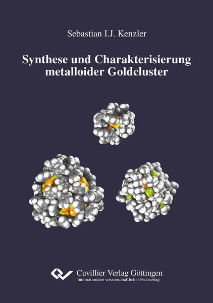 Produktbild: Synthese und Charakterisierung metalloider Goldcluster