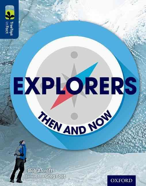Produktbild: Oxford Reading Tree TreeTops inFact: Level 14: Explorers: Then and Now