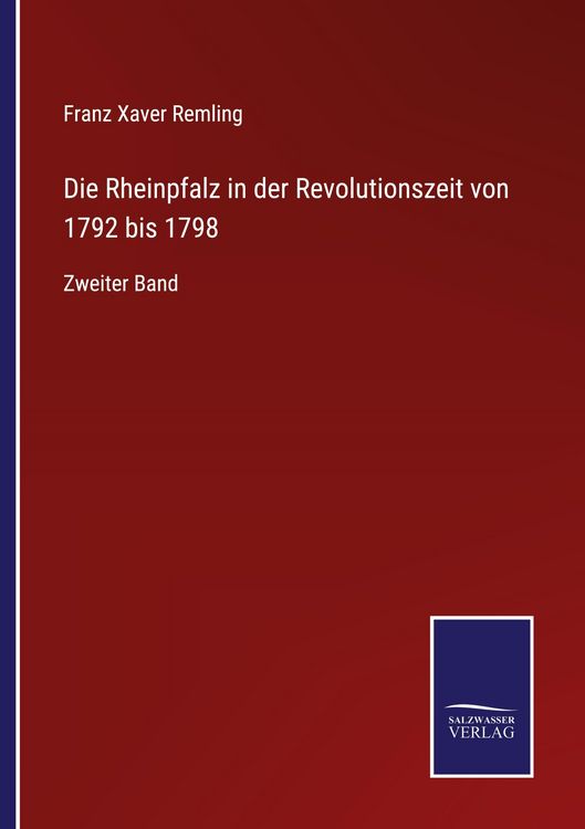 Produktbild: Die Rheinpfalz in der Revolutionszeit von 1792 bis 1798
