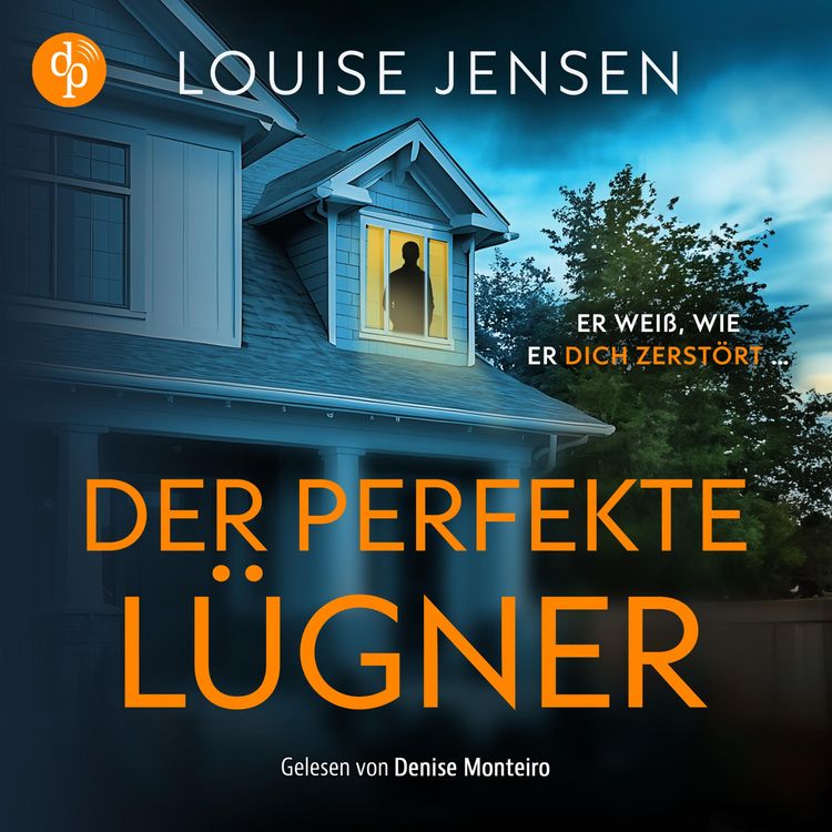 Produktbild: Der perfekte L&uuml;gner | Domestic Thriller H&ouml;rbuch