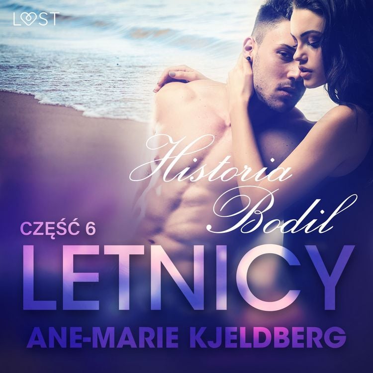 Produktbild: Letnicy 6: Historia Bodil - opowiadanie erotyczne