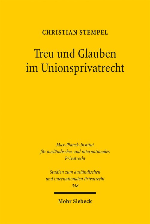 Produktbild: Treu und Glauben im Unionsprivatrecht