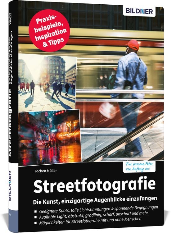 Produktbild: Streetfotografie - Die Kunst, einzigartige Augenblicke einzufangen