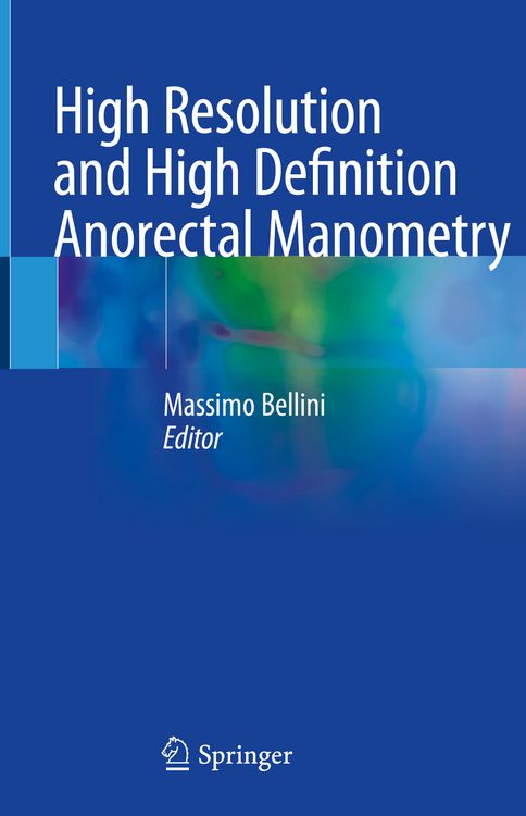 Produktbild: High Resolution and High Definition Anorectal Manometry
