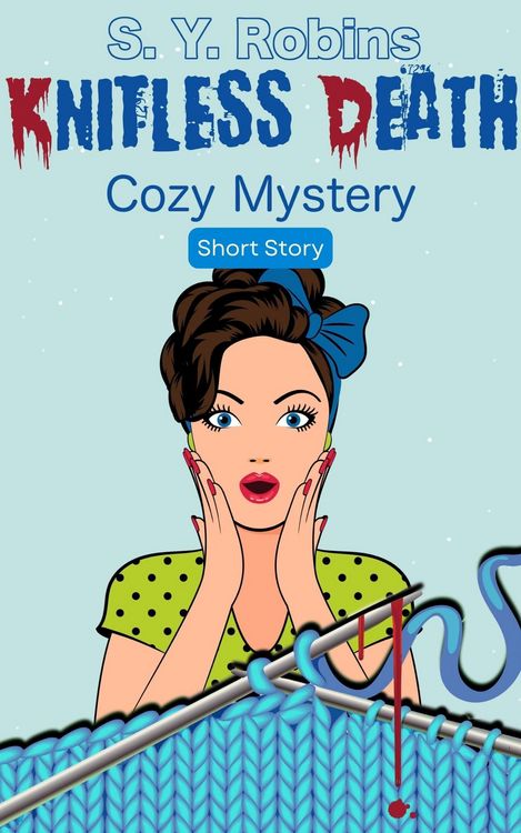 Produktbild: Knitless Death: Cozy Mystery Short Story