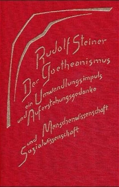 Produktbild: Der Goetheanismus, ein Umwandlungsimpuls und Auferstehungsgedanke