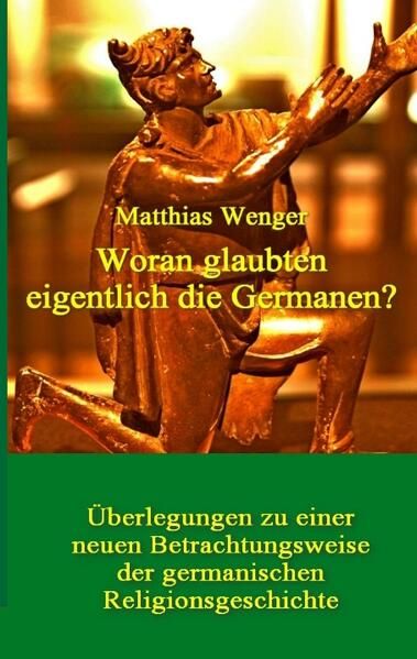 Produktbild: Woran glaubten eigentlich die Germanen?