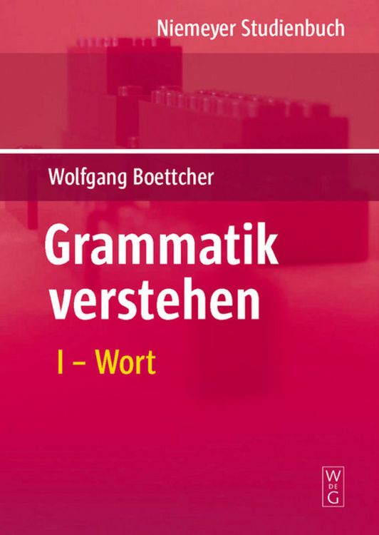 Produktbild: Wolfgang Boettcher: Grammatik verstehen / Wort