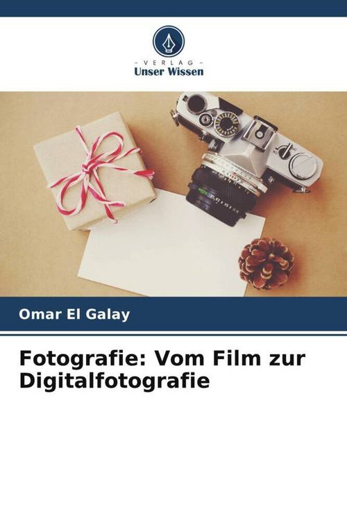 Produktbild: Fotografie: Vom Film zur Digitalfotografie