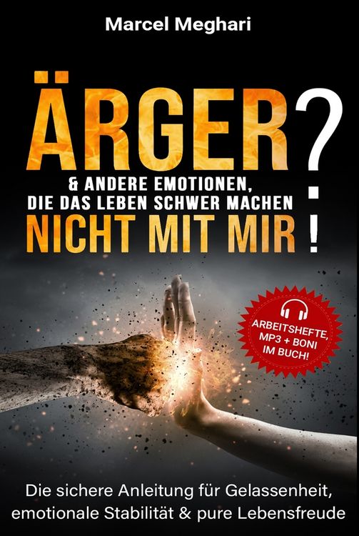 Produktbild: &Auml;RGER & andere Emotionen, die das Leben schwer machen? NICHT MIT MIR!